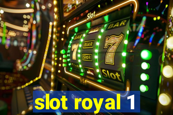 slot royal 1