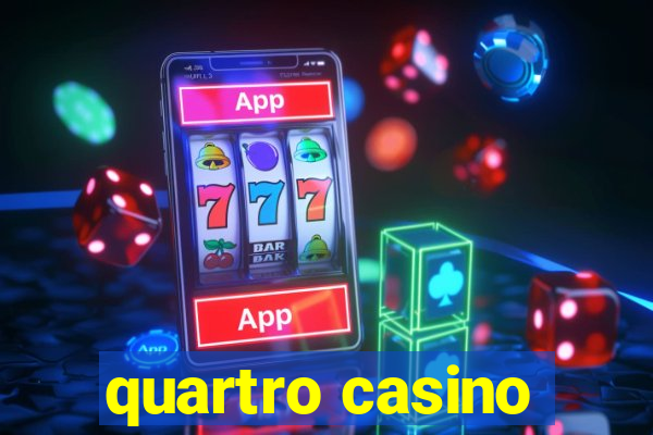 quartro casino