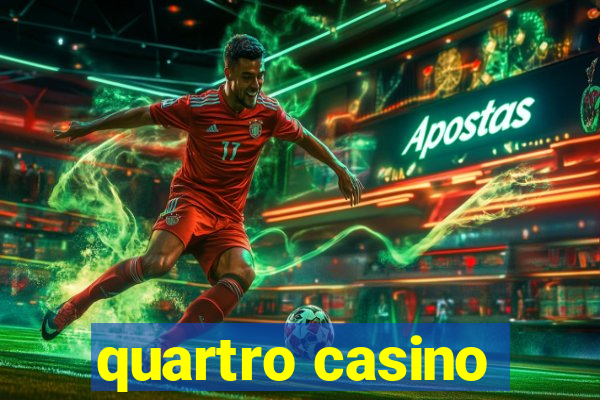 quartro casino