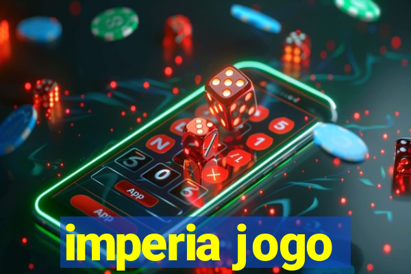 imperia jogo