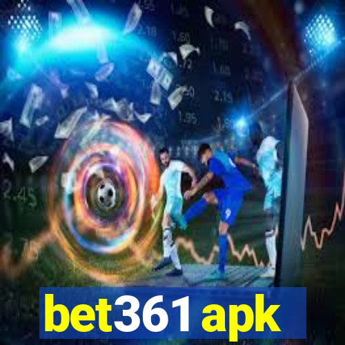 bet361 apk