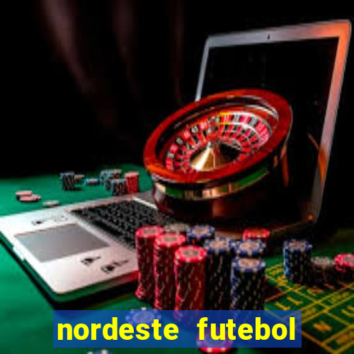 nordeste futebol vip no net