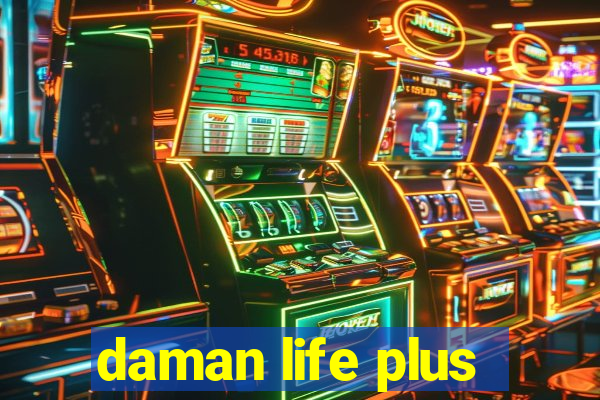 daman life plus