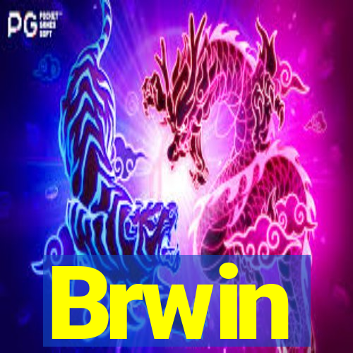 Brwin