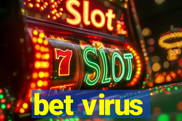 bet virus