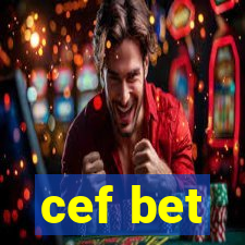 cef bet