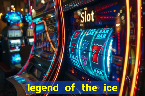 legend of the ice dragon slot