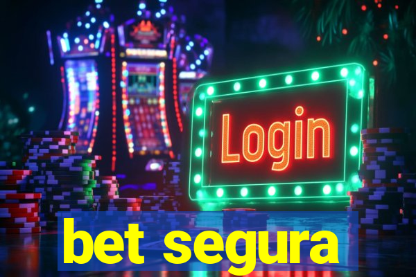 bet segura