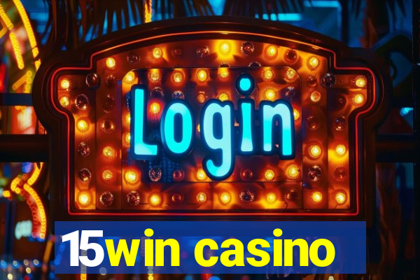 15win casino