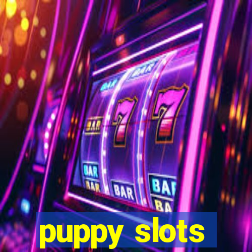 puppy slots