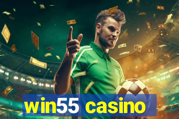 win55 casino