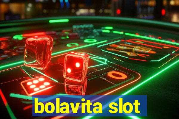 bolavita slot