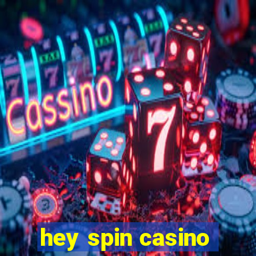 hey spin casino