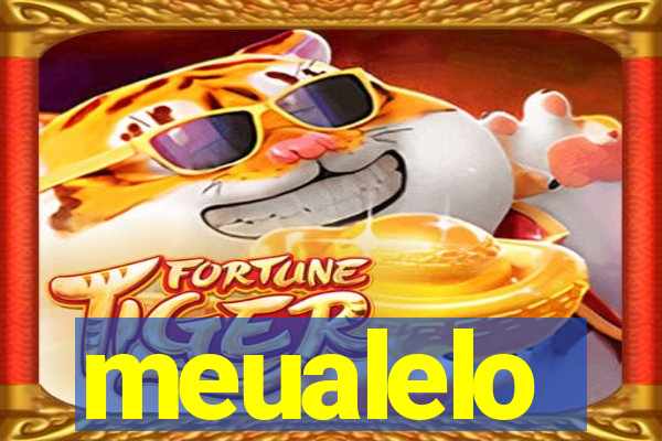 meualelo