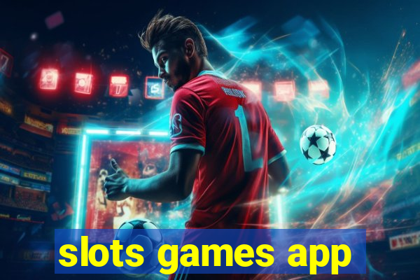 slots games app