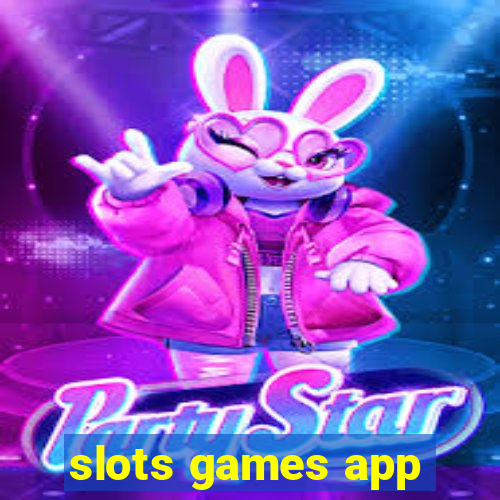 slots games app