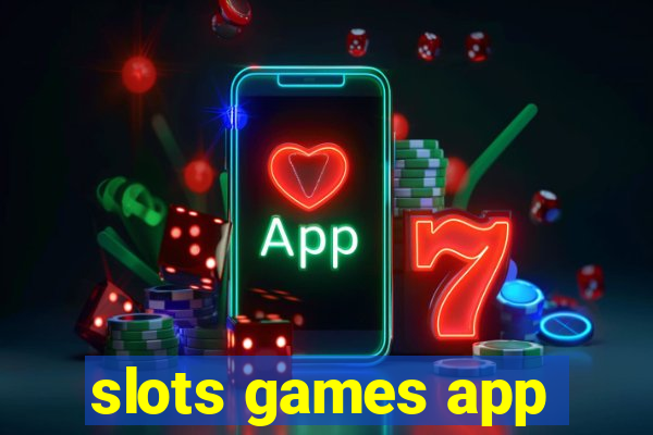 slots games app