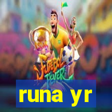 runa yr