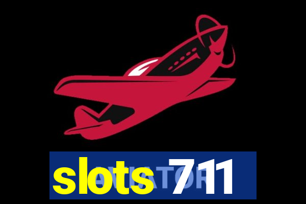 slots 711