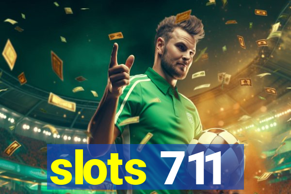 slots 711