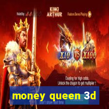 money queen 3d