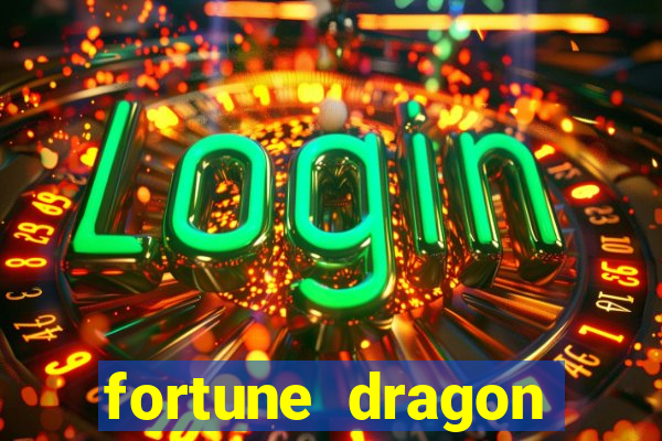 fortune dragon esporte da sorte