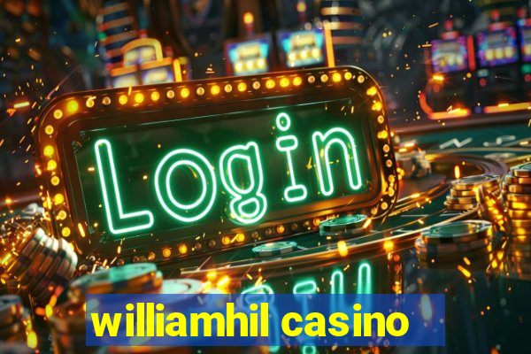 williamhil casino