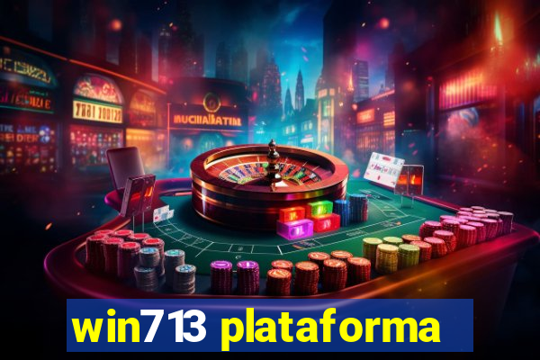 win713 plataforma