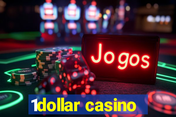 1dollar casino