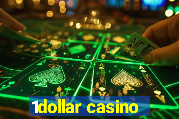 1dollar casino