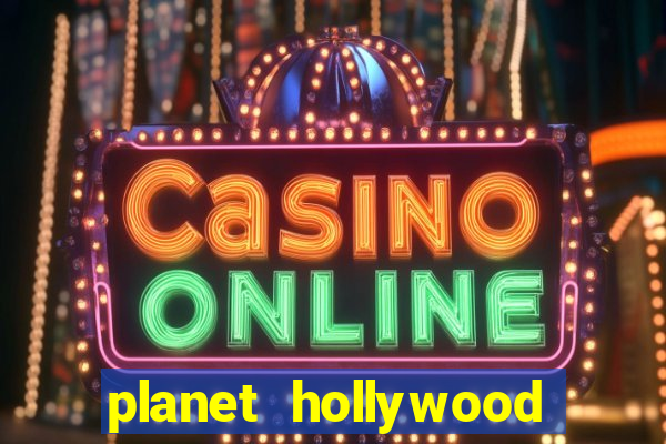 planet hollywood casino restaurants