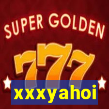 xxxyahoi