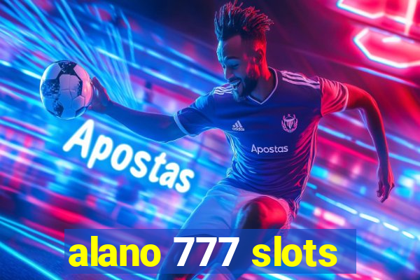 alano 777 slots