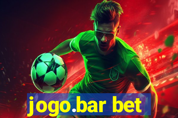 jogo.bar bet