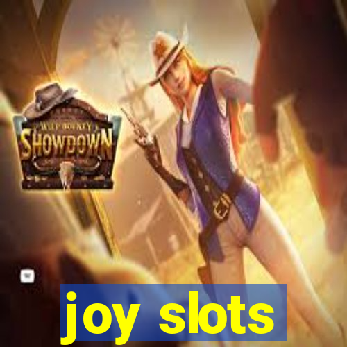 joy slots