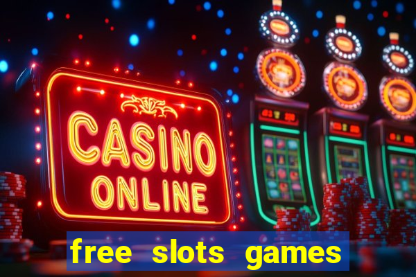 free slots games free online