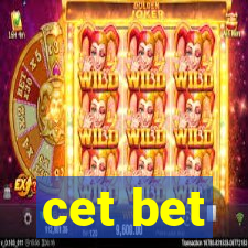 cet bet