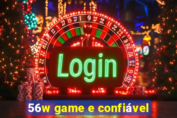 56w game e confiável