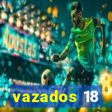 vazados 18