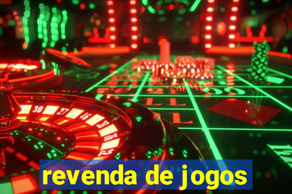 revenda de jogos