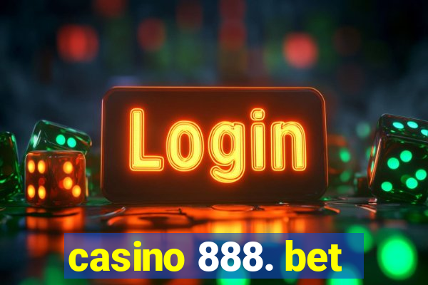 casino 888. bet