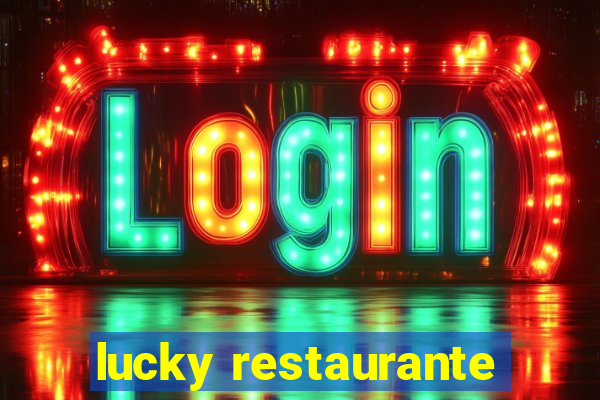 lucky restaurante