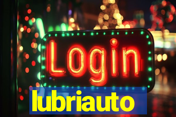 lubriauto