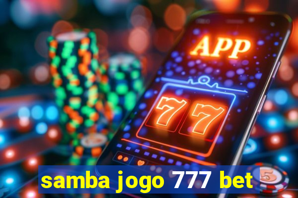 samba jogo 777 bet