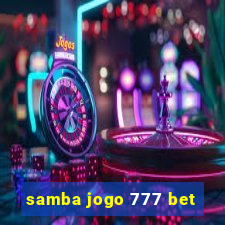 samba jogo 777 bet