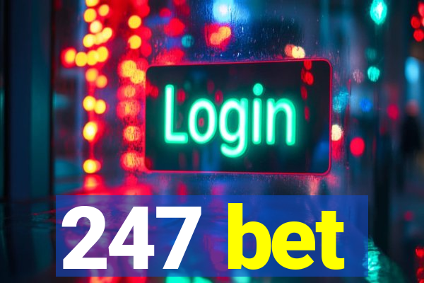 247 bet