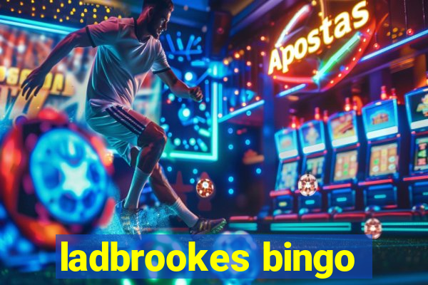 ladbrookes bingo