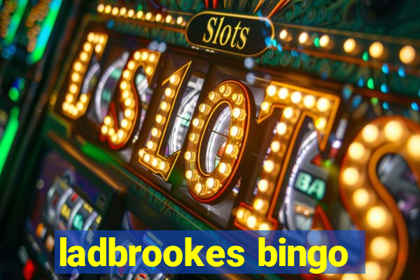 ladbrookes bingo