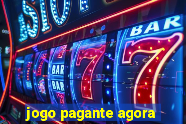 jogo pagante agora