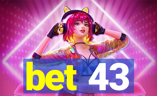 bet 43